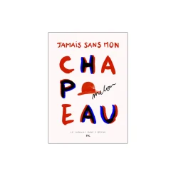 Le Chapeau Rond & Rouge