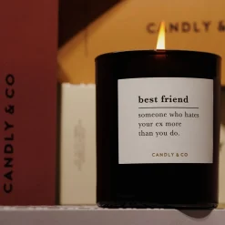 No. 4 Candle, BEST FRIEND Someone who hates your ex more than you do